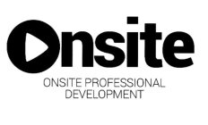 ONSITE PROFESSIONAL DEVELOPMENT