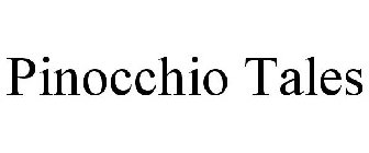 PINOCCHIO TALES