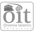 OIT OROMIA ISLAMIC TELEVISION