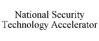 NATIONAL SECURITY TECHNOLOGY ACCELERATOR