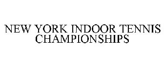 NEW YORK INDOOR TENNIS CHAMPIONSHIPS