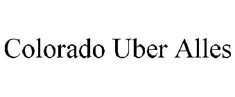 COLORADO UBER ALLES