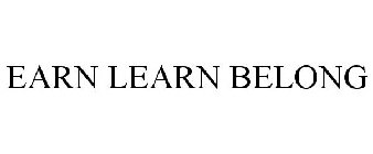 EARN LEARN BELONG