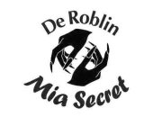 DE ROBLIN MIA SECRET