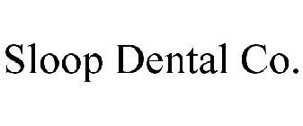 SLOOP DENTAL CO.