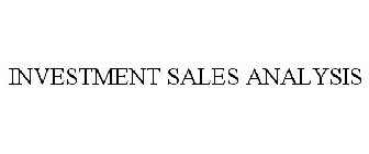 INVESTMENT SALES ANALYSIS