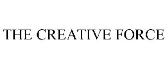 THE CREATIVE FORCE