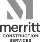 M MERRITT CONSTRUCTION SERVICES