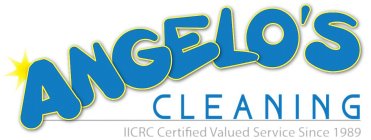 ANGELO'S CLEANING IICRC CERTIFIED VALUE SERVICE SINCE 1989