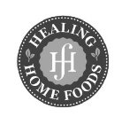 HF HEALING HOME FOODS