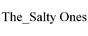 THE_SALTY ONES