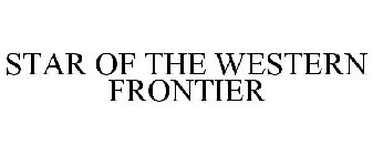 STAR OF THE WESTERN FRONTIER