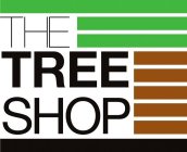 THE TREE SHOP