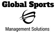 GLOBAL SPORTS MANAGEMENT SOLUTIONS