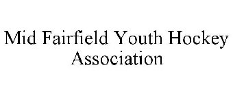 MID FAIRFIELD YOUTH HOCKEY ASSOCIATION