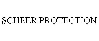 SCHEER PROTECTION
