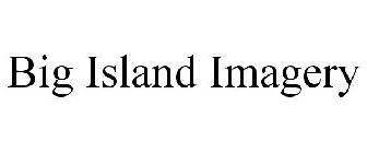 BIG ISLAND IMAGERY