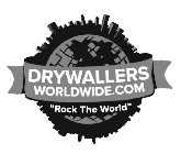 DRYWALLERS WORLDWIDE.COM 