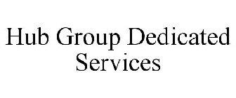 HUB GROUP DEDICATED SERVICES