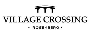 VILLAGE CROSSING · ROSENBERG ·