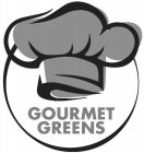GOURMET GREENS