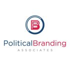 B POLITICALBRANDING ASSOCIATES