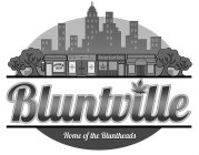 BLUNTVILLE HOME OF THE BLUNTHEADS BARBER SHOP CAVIAR GOLD GREEN LEAF CAFE BLUNTIQUE