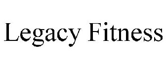 LEGACY FITNESS
