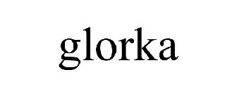 GLORKA