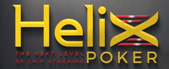HELIX POKER THE NEXT LEVEL OF CHIP STACKING