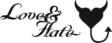 LOVE & HATE