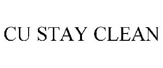 CU STAY CLEAN