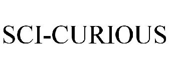 SCI-CURIOUS