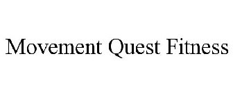 MOVEMENT QUEST FITNESS