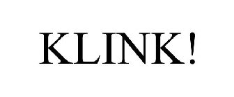 KLINK!