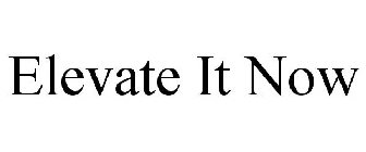 ELEVATE IT NOW