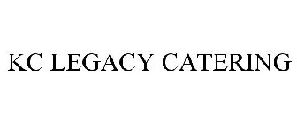 KC LEGACY CATERING