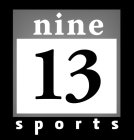 NINE 13 SPORTS