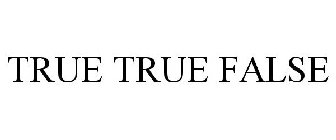 TRUE TRUE FALSE