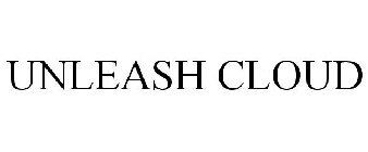 UNLEASH CLOUD