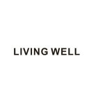 LIVING WELL