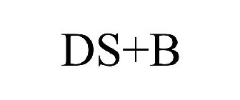 DS+B