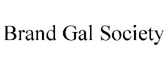 BRAND GAL SOCIETY
