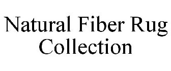 NATURAL FIBER RUG COLLECTION