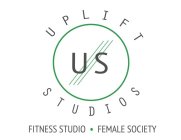 US UPLIFT STUDIOS FITNESS STUDIO · FEMALE SOCIETY