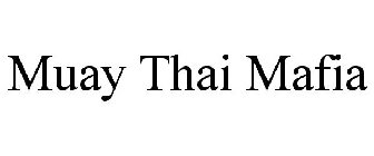MUAY THAI MAFIA