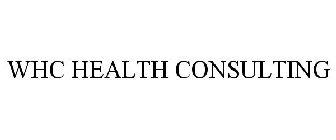 WHC HEALTH CONSULTING