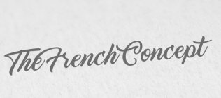 THE FRENCH CONCEPT