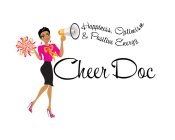 THE CHEER DOC H.O.P.E. HAPPINESS, OPTIMISM, POSITIVE ENERGY
