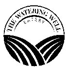 THE WATERING WELL EATERY